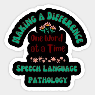 Speech Language Pathology, Speech therapy, speech path, slp, slpa Sticker